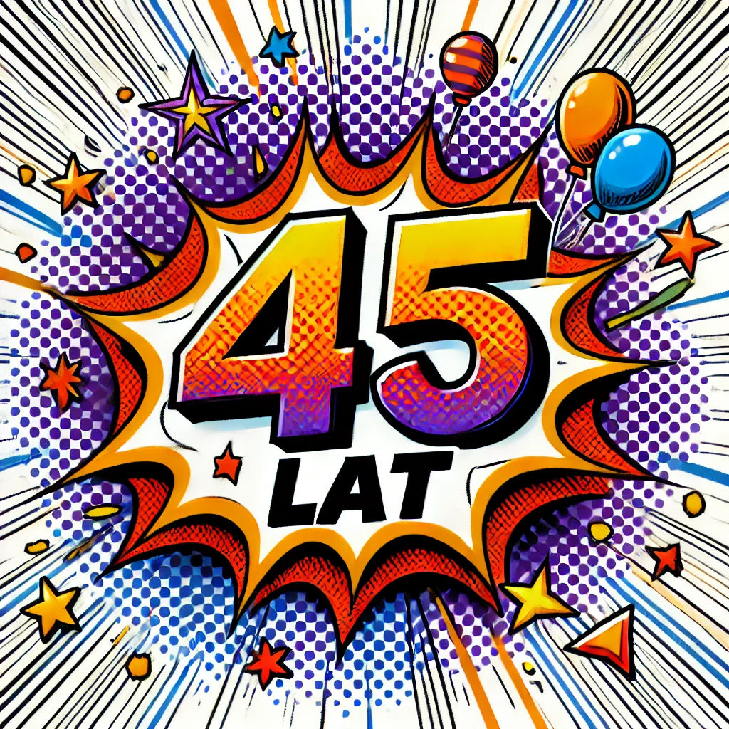 45 Urodziny