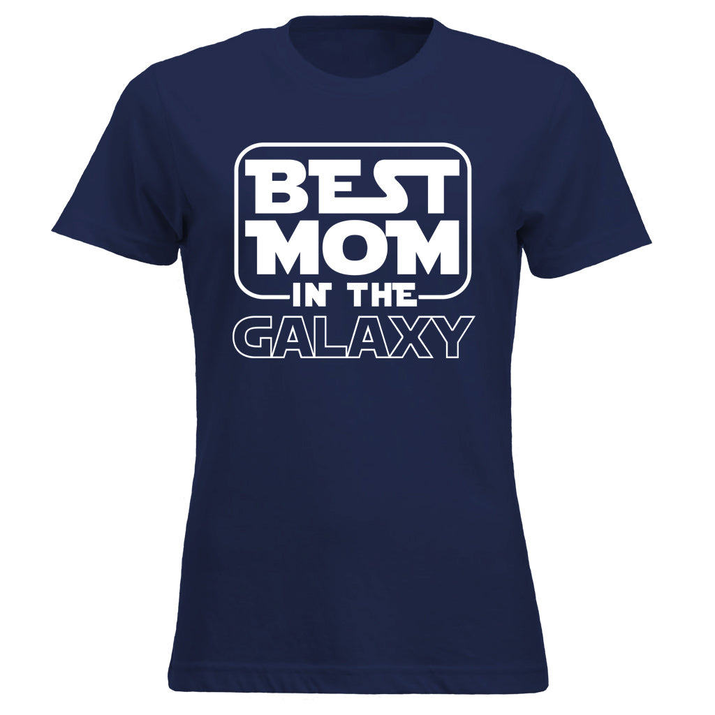 BEST MOM IN THE GALAXY