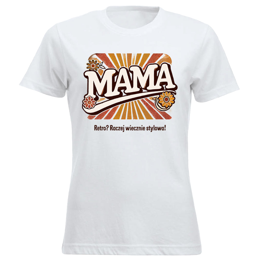 MAMA - RETRO? Raczej wiecznie stylowa!