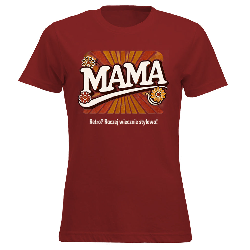 MAMA - RETRO? Raczej wiecznie stylowa!