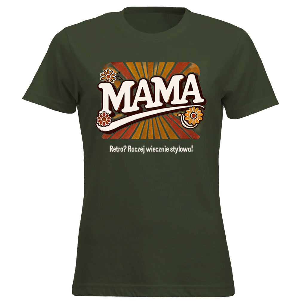 MAMA - RETRO? Raczej wiecznie stylowa!