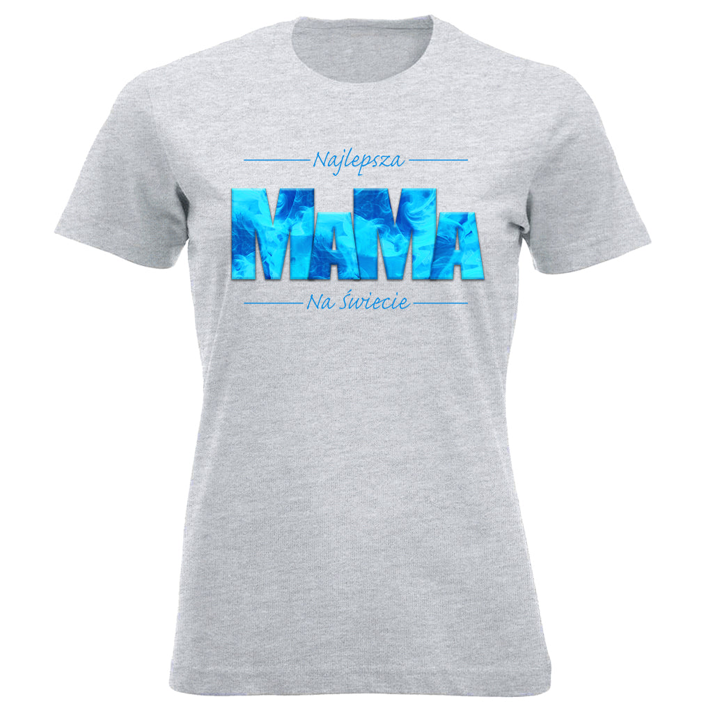 MaMa - Najlepsza MAMA NA ŚWIECIE blue