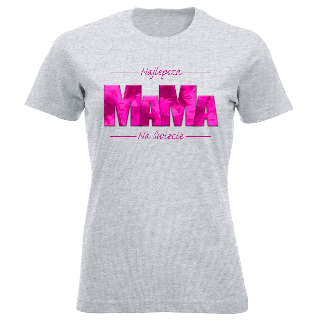 MaMa - Najlepsza MAMA NA ŚWIECIE pink