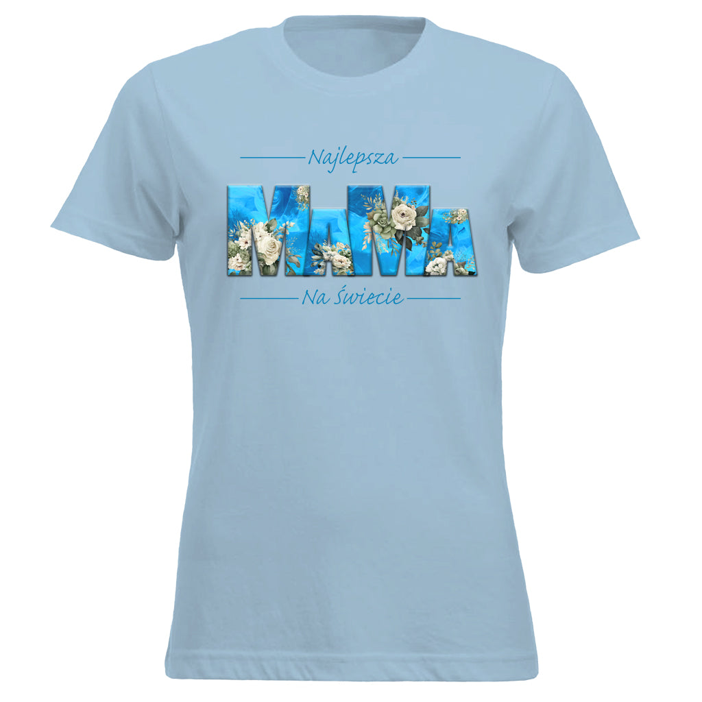 MaMa - Najlepsza MAMA NA ŚWIECIE RÓŻE blue