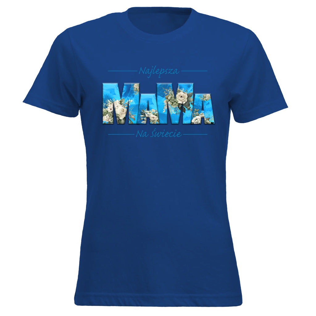MaMa - Najlepsza MAMA NA ŚWIECIE RÓŻE blue