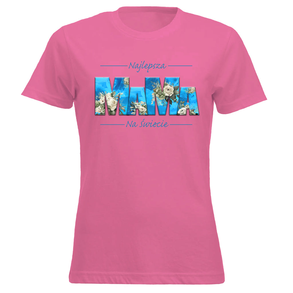 MaMa - Najlepsza MAMA NA ŚWIECIE RÓŻE blue