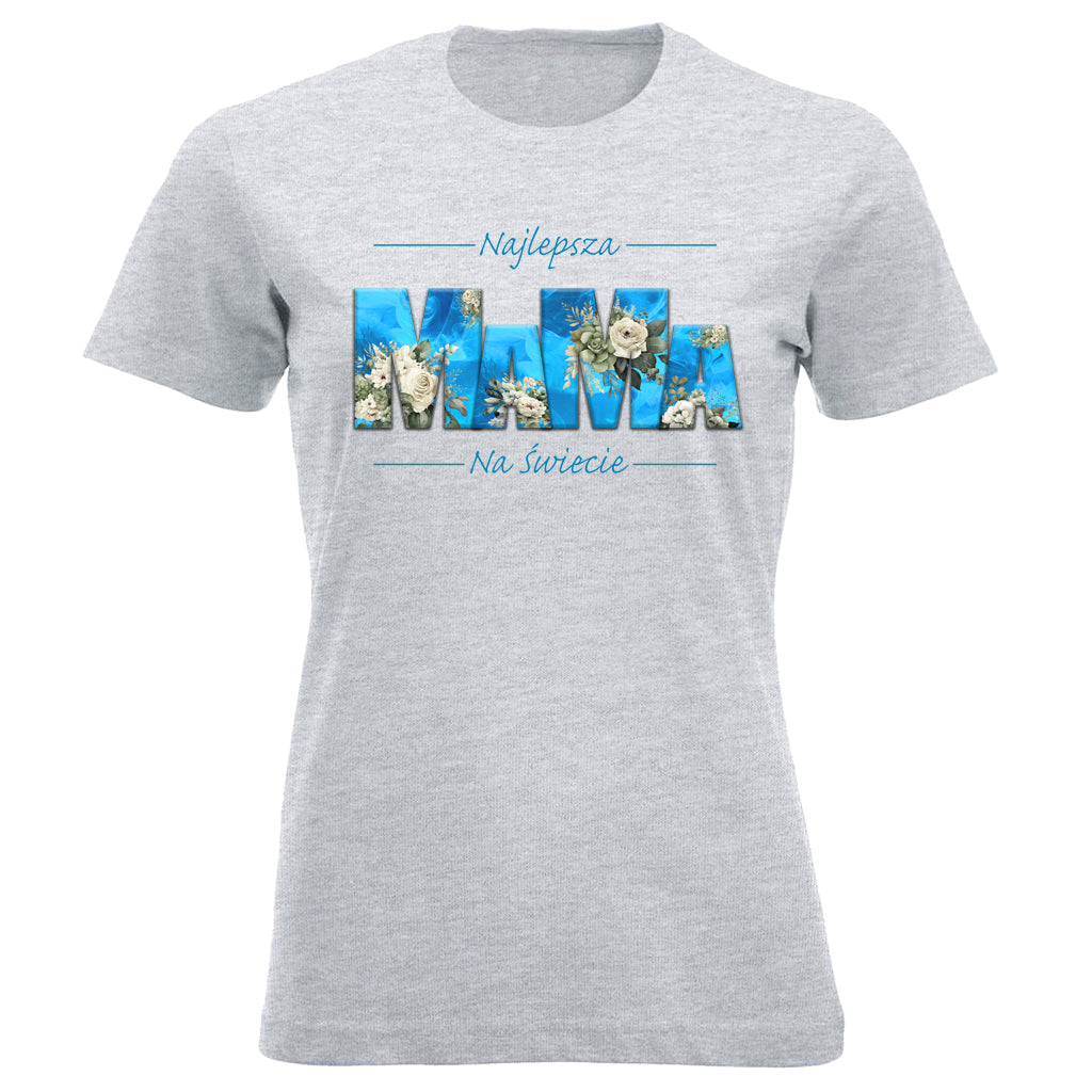MaMa - Najlepsza MAMA NA ŚWIECIE RÓŻE blue