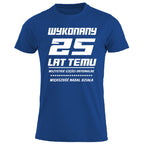 25 Urodziny - WYKONANY 25 LAT TEMU
