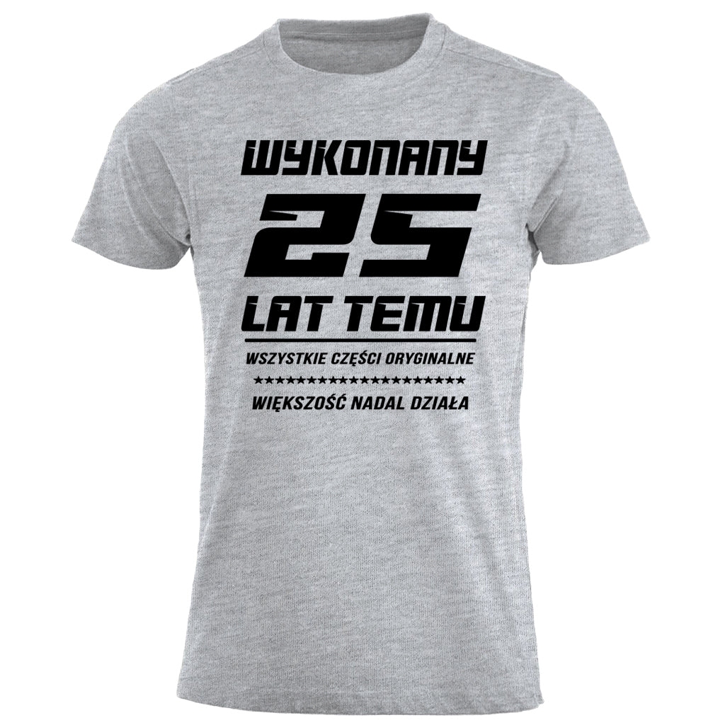 25 Urodziny - WYKONANY 25 LAT TEMU