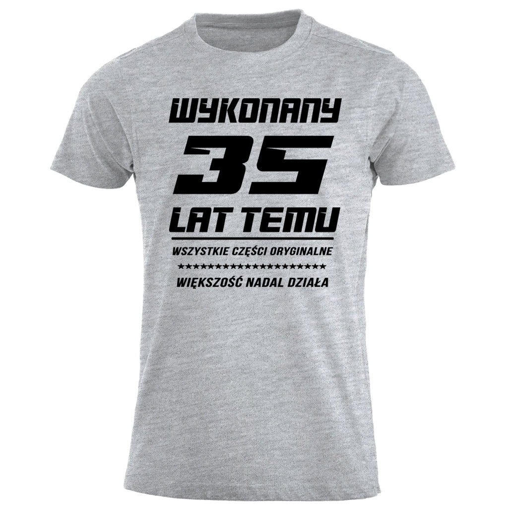 35 Urodziny - WYKONANY 35 LAT TEMU