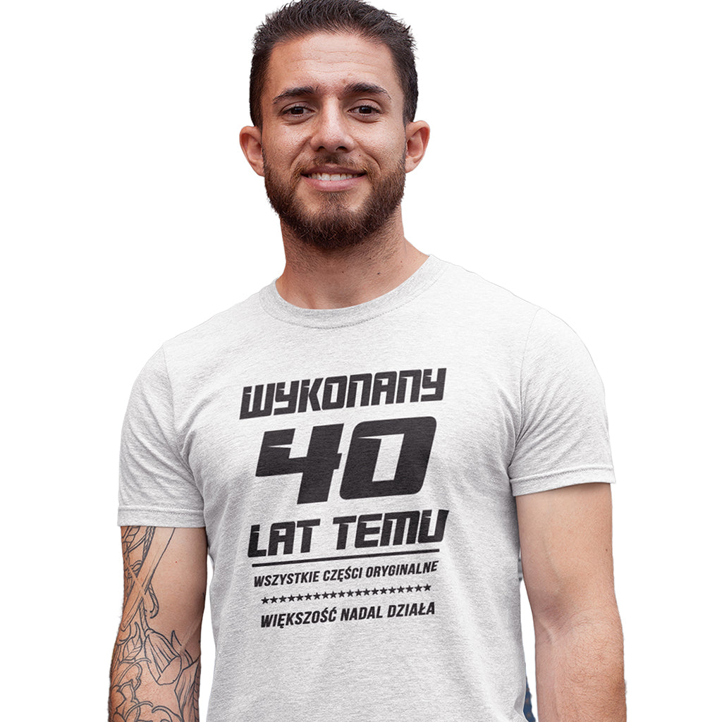 40 Urodziny - WYKONANY 40 LAT TEMU