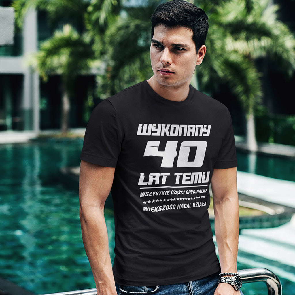 40 Urodziny - WYKONANY 40 LAT TEMU