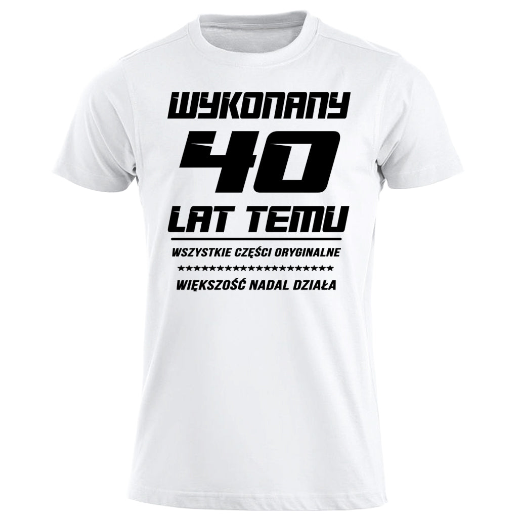 40 Urodziny - WYKONANY 40 LAT TEMU