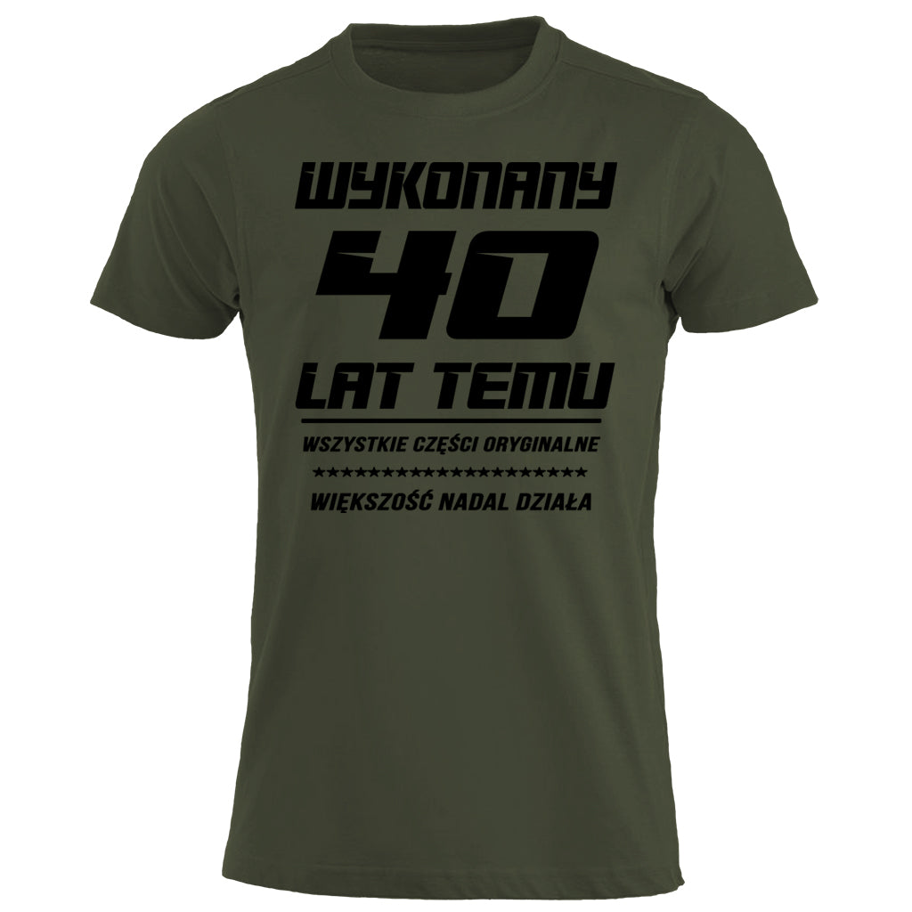 40 Urodziny - WYKONANY 40 LAT TEMU