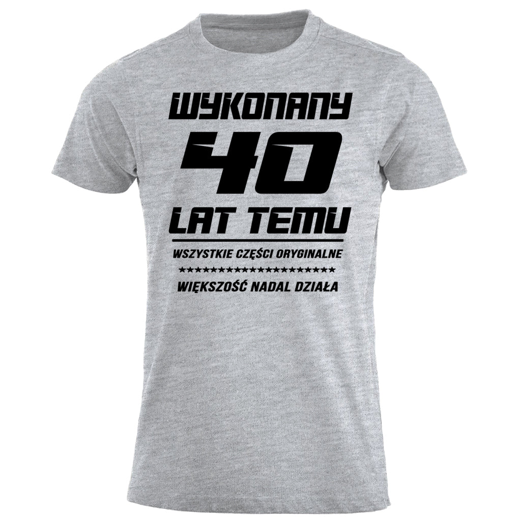 40 Urodziny - WYKONANY 40 LAT TEMU