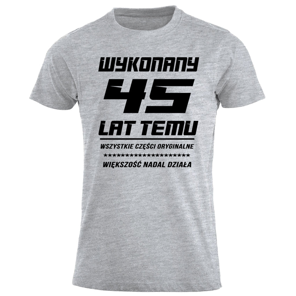 45 Urodziny - WYKONANY 45 LAT TEMU