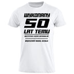 50 Urodziny - WYKONANY 50 LAT TEMU