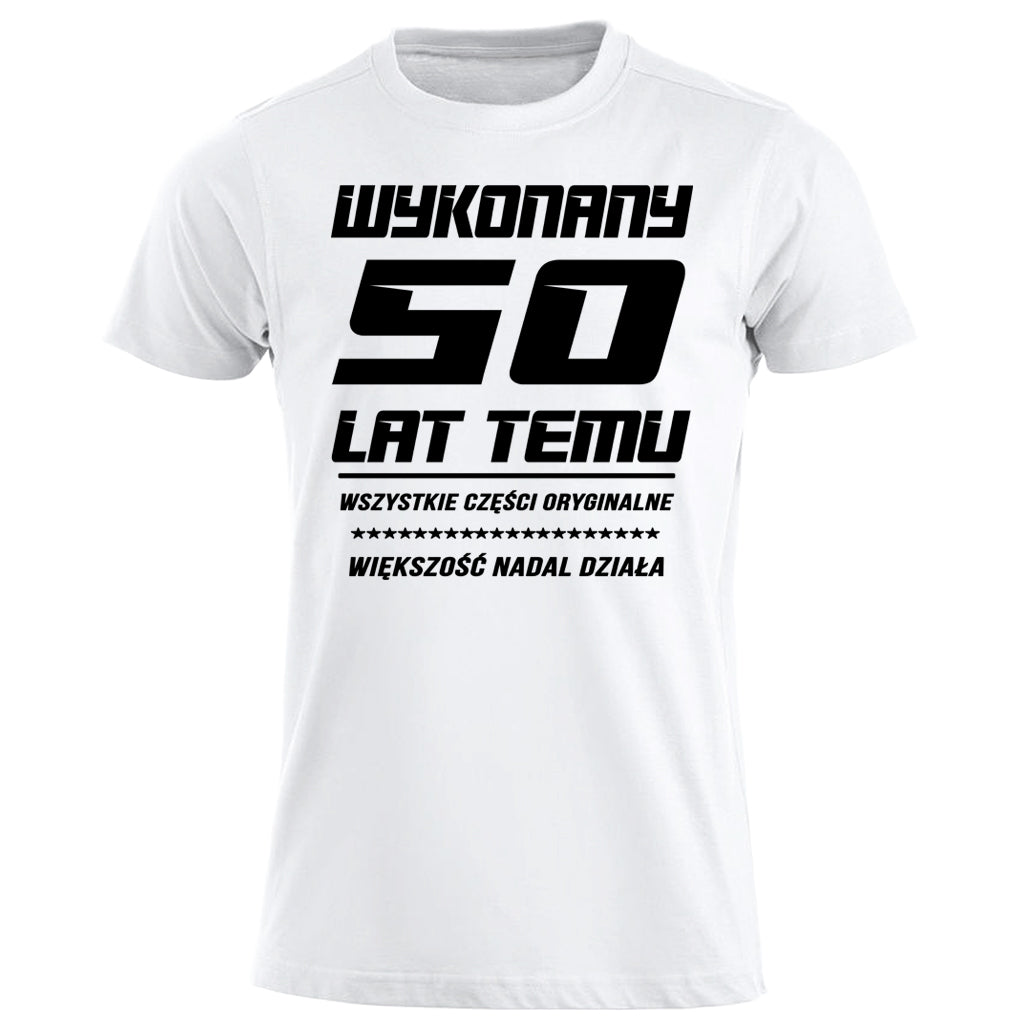 50 Urodziny - WYKONANY 50 LAT TEMU