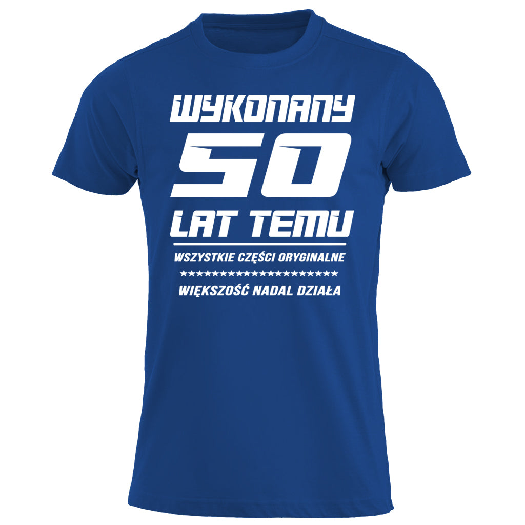 50 Urodziny - WYKONANY 50 LAT TEMU