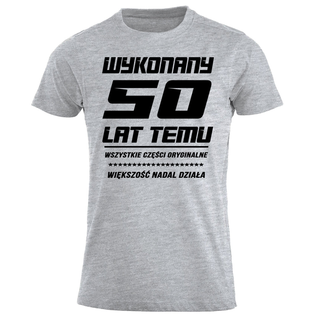 50 Urodziny - WYKONANY 50 LAT TEMU