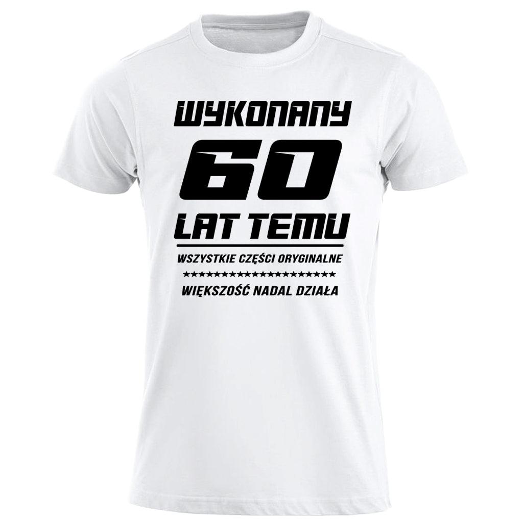 60 Urodziny - WYKONANY 60 LAT TEMU