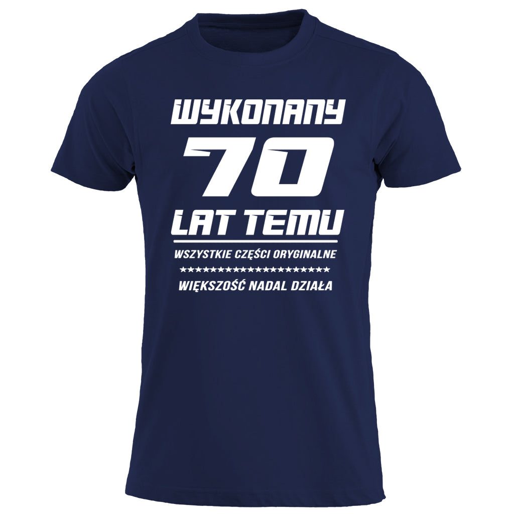 70 Urodziny - WYKONANY 70 LAT TEMU