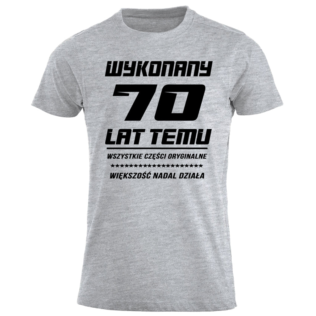 70 Urodziny - WYKONANY 70 LAT TEMU