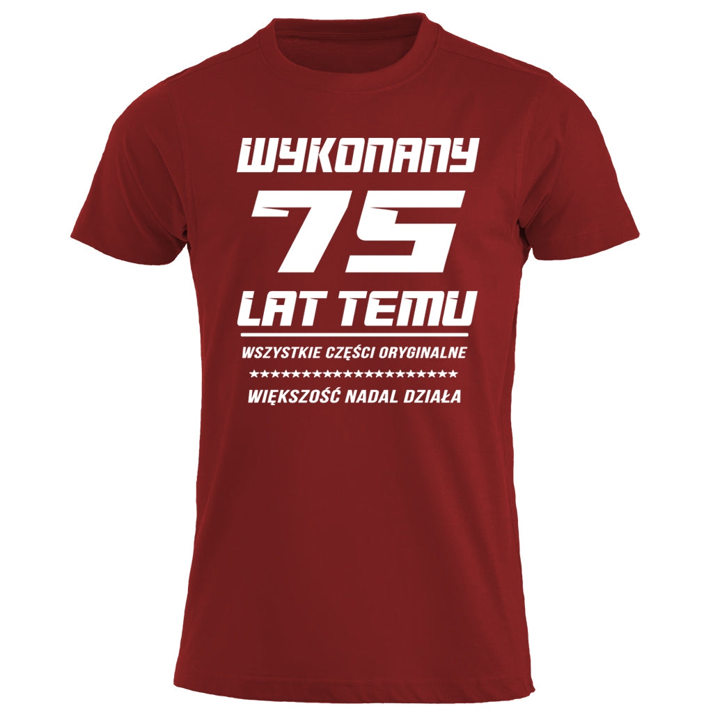 75 Urodziny - WYKONANY 75 LAT TEMU