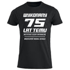 75 Urodziny - WYKONANY 75 LAT TEMU
