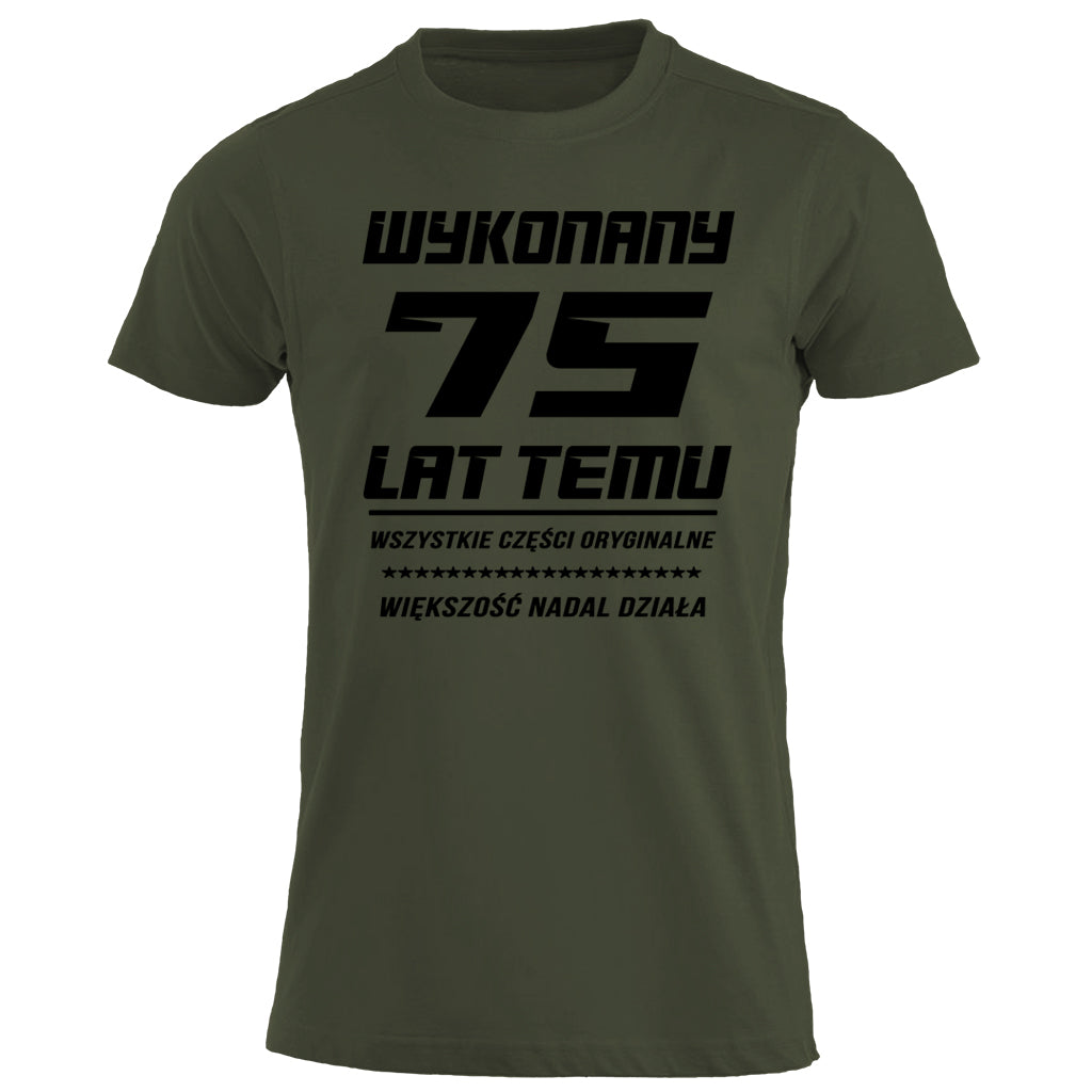 75 Urodziny - WYKONANY 75 LAT TEMU