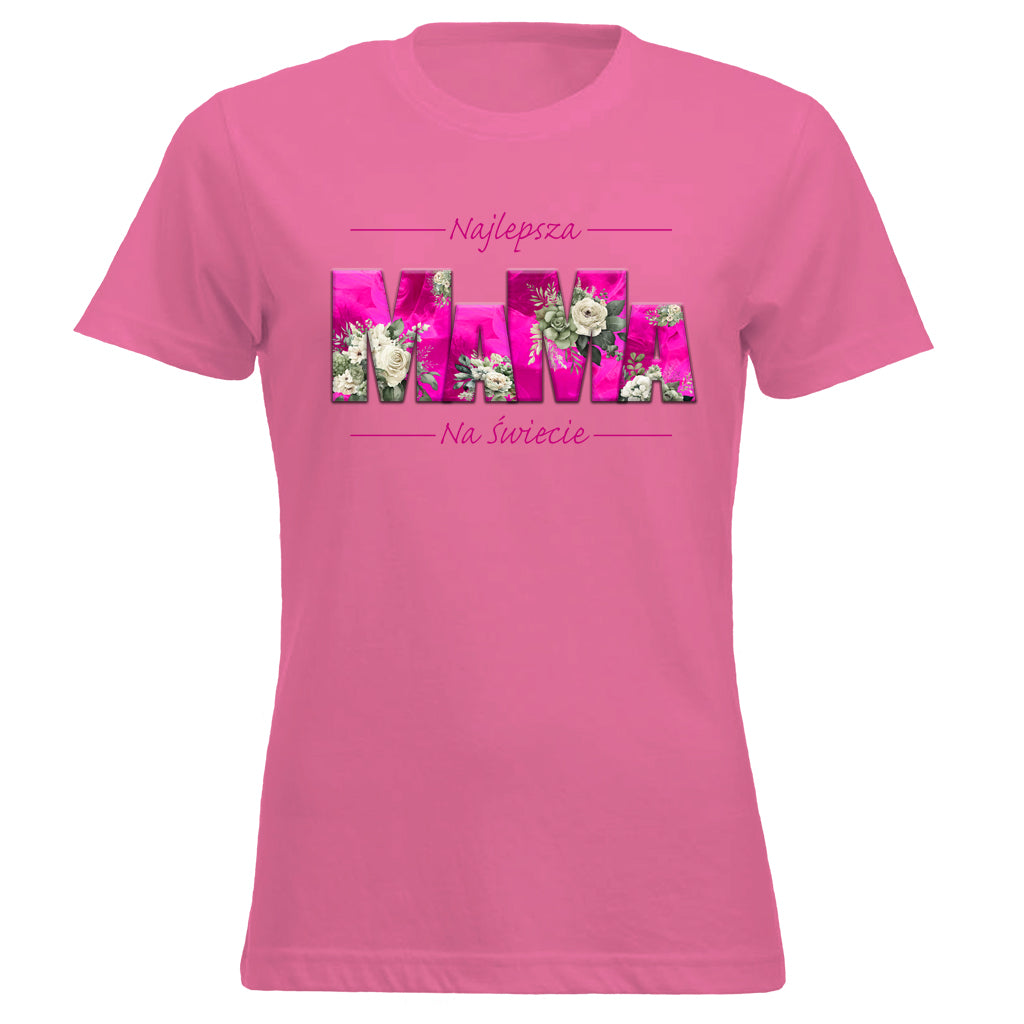 MaMa - Najlepsza MAMA NA ŚWIECIE RÓŻE pink